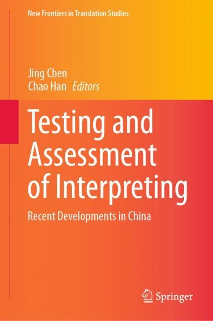 Front cover_Testing And Assessment Of Interpreting