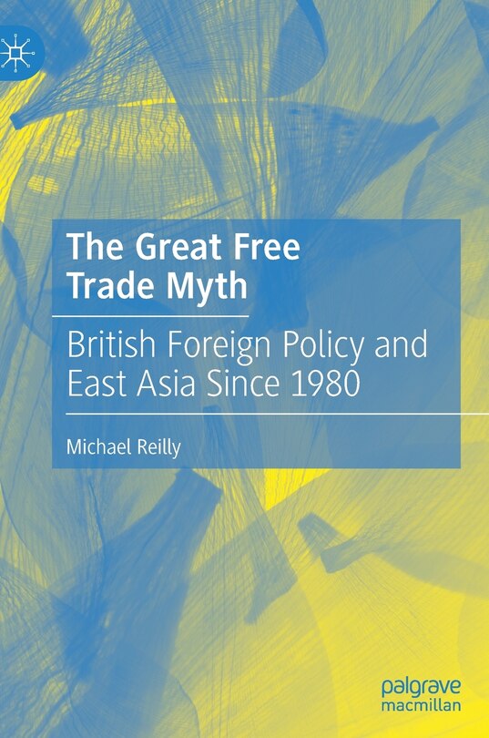 Front cover_The Great Free Trade Myth
