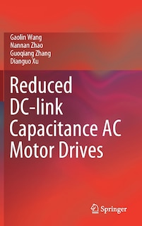 Couverture_Reduced Dc-link Capacitance Ac Motor Drives