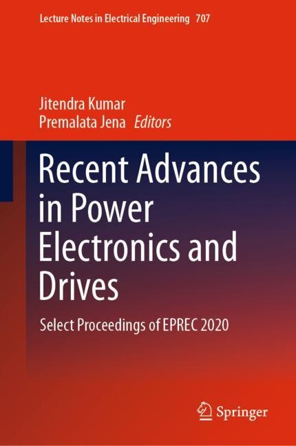 Front cover_Recent Advances In Power Electronics And Drives