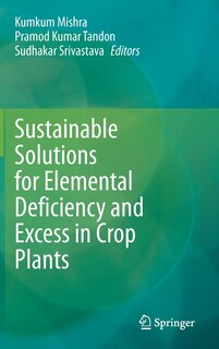 Couverture_Sustainable Solutions For Elemental Deficiency And Excess In Crop Plants