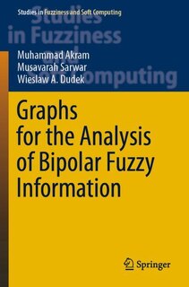 Front cover_Graphs for the Analysis of Bipolar Fuzzy Information