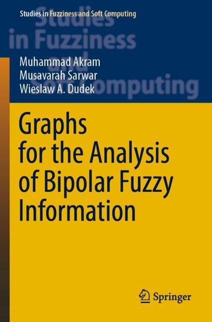 Front cover_Graphs for the Analysis of Bipolar Fuzzy Information