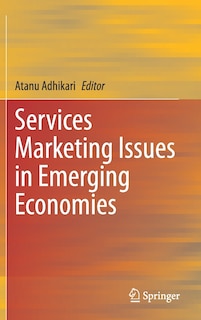 Services Marketing Issues In Emerging Economies