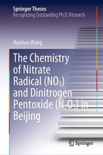 Couverture_The Chemistry Of Nitrate Radical (no3) And Dinitrogen Pentoxide (n2o5) In Beijing