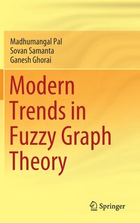Front cover_Modern Trends In Fuzzy Graph Theory