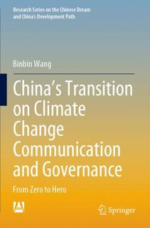 Front cover_China's Transition On Climate Change Communication And Governance