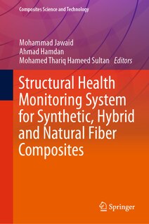 Front cover_Structural Health Monitoring System For Synthetic, Hybrid And Natural Fiber Composites