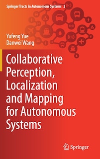 Front cover_Collaborative Perception, Localization And Mapping For Autonomous Systems