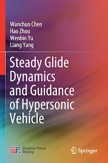 Front cover_Steady Glide Dynamics And Guidance Of Hypersonic Vehicle