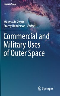 Front cover_Commercial And Military Uses Of Outer Space