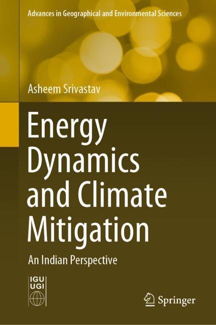 Front cover_Energy Dynamics And Climate Mitigation