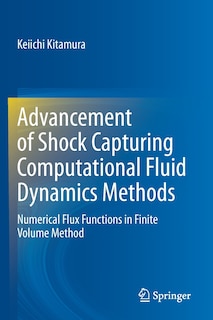 Front cover_Advancement Of Shock Capturing Computational Fluid Dynamics Methods