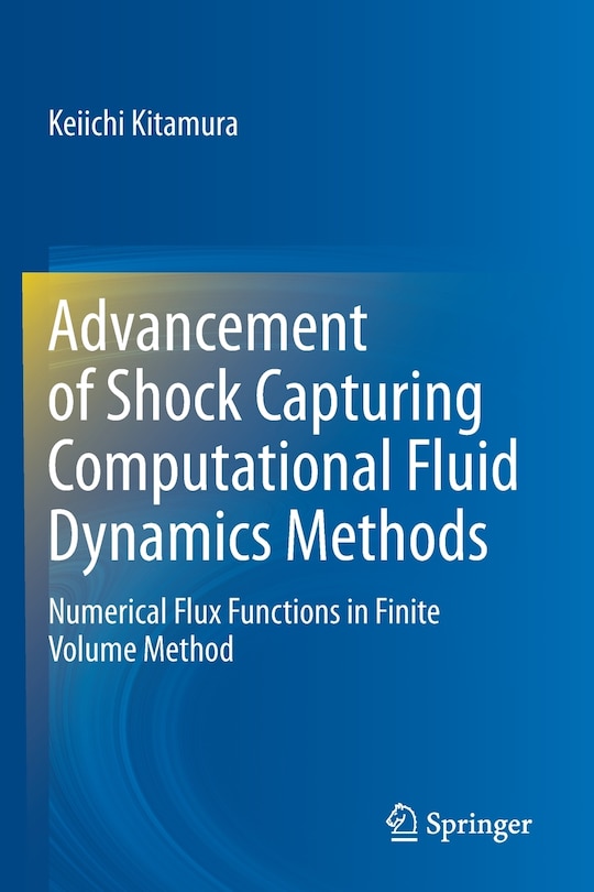 Front cover_Advancement Of Shock Capturing Computational Fluid Dynamics Methods