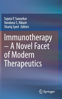 Couverture_Immunotherapy - A Novel Facet Of Modern Therapeutics