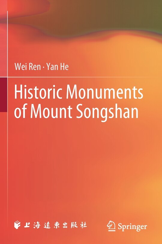 Historic Monuments Of Mount Songshan