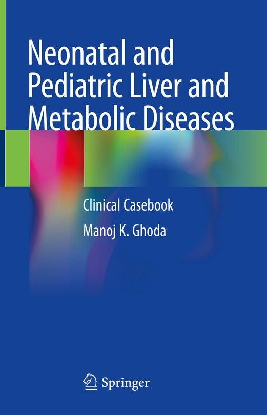 Front cover_Neonatal And Pediatric Liver And Metabolic Diseases
