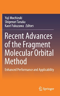 Front cover_Recent Advances Of The Fragment Molecular Orbital Method