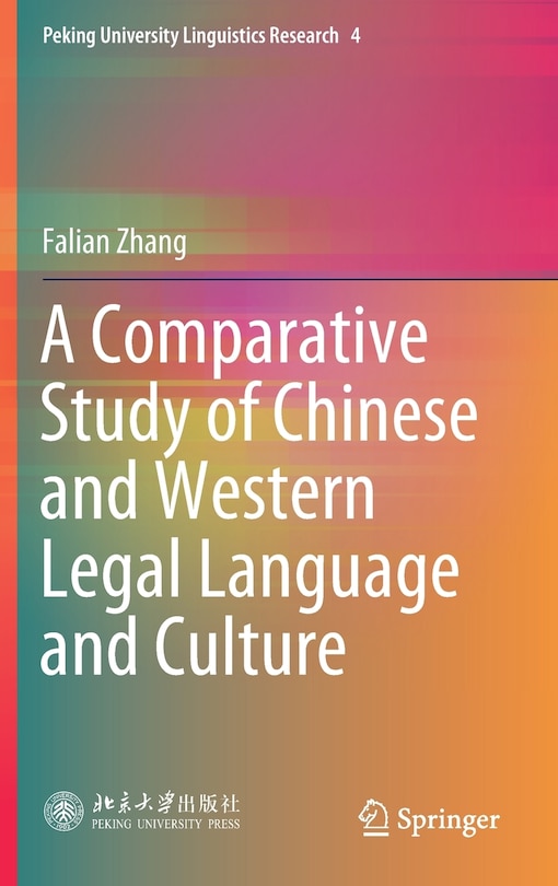 Front cover_A Comparative Study Of Chinese And Western Legal Language And Culture