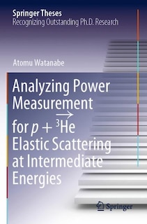 Front cover_Analyzing Power Measurement For P + 3he Elastic Scattering At Intermediate Energies