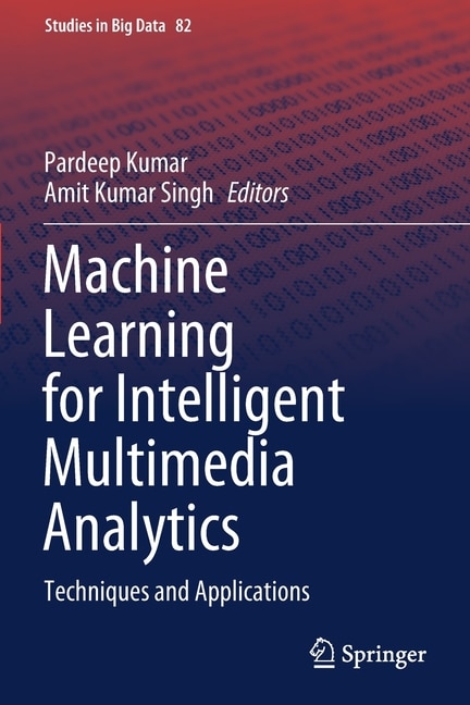 Front cover_Machine Learning For Intelligent Multimedia Analytics