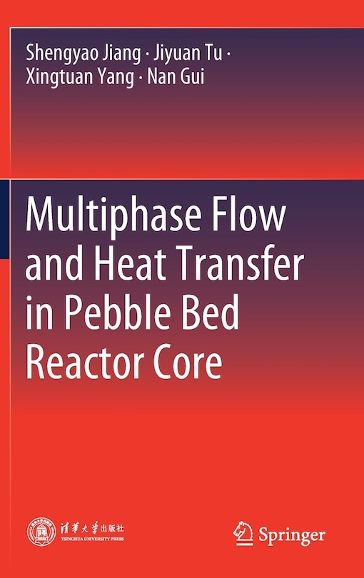 Multiphase Flow And Heat Transfer In Pebble Bed Reactor Core