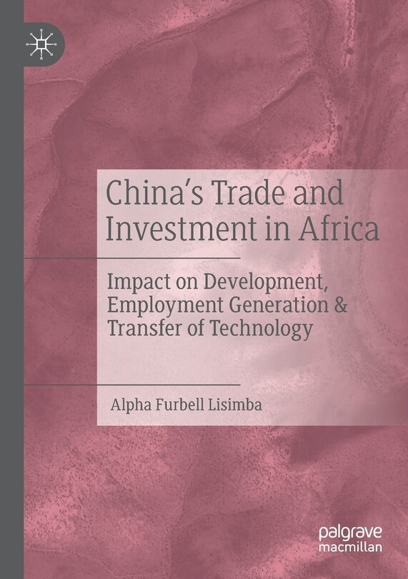 Front cover_China's Trade And Investment In Africa
