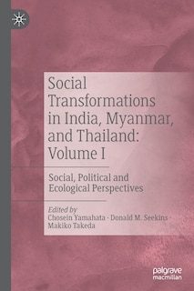 Front cover_Social Transformations In India, Myanmar, And Thailand
