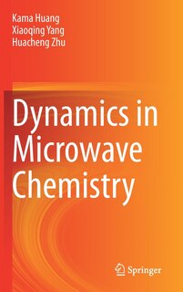 Couverture_Dynamics In Microwave Chemistry