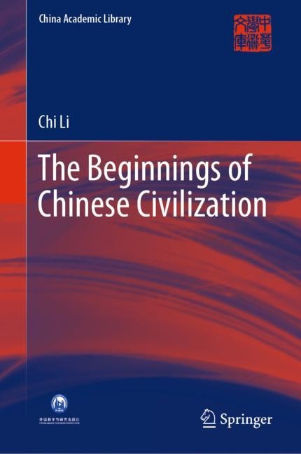 Couverture_The Beginnings Of Chinese Civilization