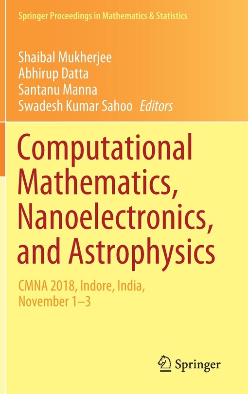 Front cover_Computational Mathematics, Nanoelectronics, And Astrophysics