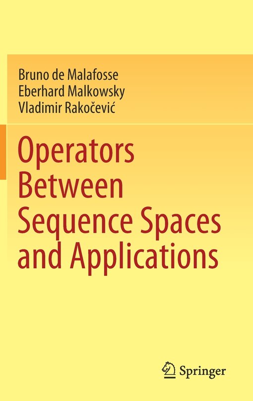 Front cover_Operators Between Sequence Spaces And Applications