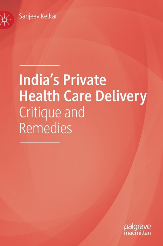 Front cover_India's Private Health Care Delivery