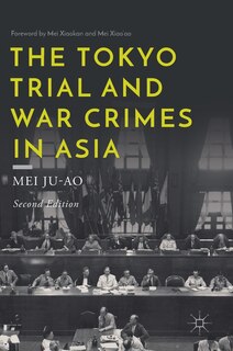 Front cover_Tokyo Trial and War Crimes in Asia