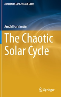 Front cover_The Chaotic Solar Cycle