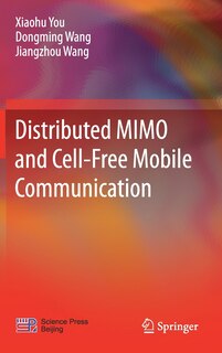Front cover_Distributed Mimo And Cell-free Mobile Communication