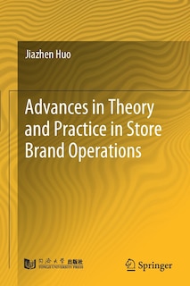 Couverture_Advances In Theory And Practice In Store Brand Operations