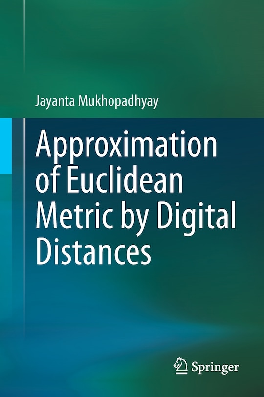 Couverture_Approximation Of Euclidean Metric By Digital Distances