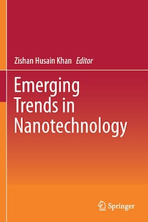 Emerging Trends In Nanotechnology