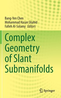 Couverture_Complex Geometry Of Slant Submanifolds
