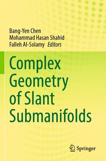 Front cover_Complex Geometry of Slant Submanifolds