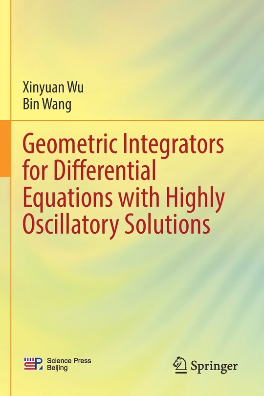 Front cover_Geometric Integrators for Differential Equations with Highly Oscillatory Solutions
