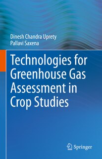 Front cover_Technologies for Green House Gas Assessment in Crop Studies