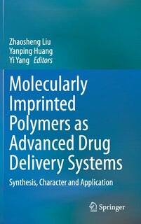 Couverture_Molecularly Imprinted Polymers As Advanced Drug Delivery Systems