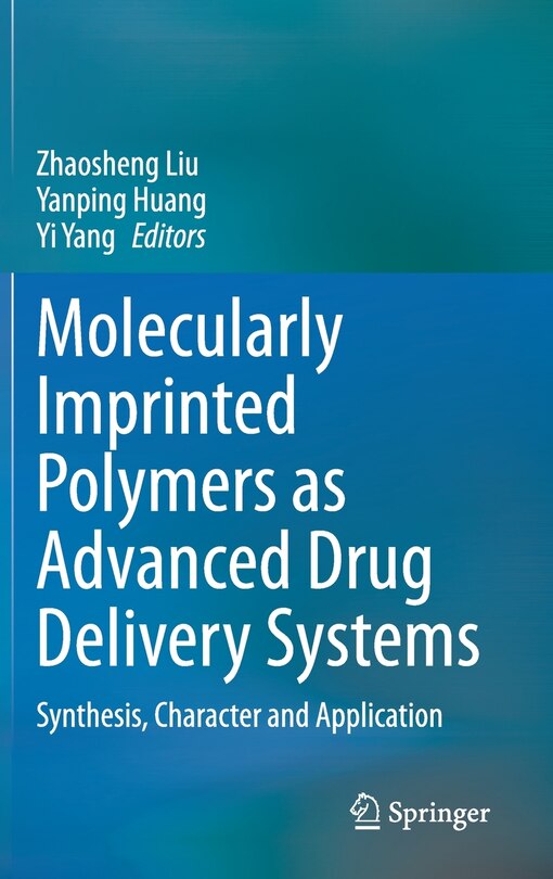 Couverture_Molecularly Imprinted Polymers As Advanced Drug Delivery Systems