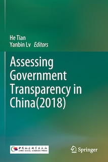 Front cover_Assessing Government Transparency In China(2018)