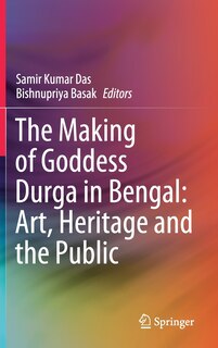 Couverture_The Making of Goddess Durga in Bengal