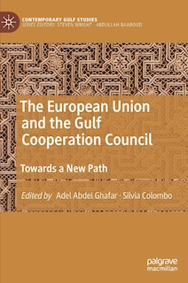 Front cover_The European Union And The Gulf Cooperation Council
