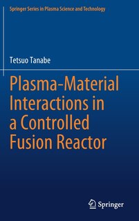 Front cover_Plasma-material Interactions In A Controlled Fusion Reactor