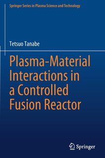 Front cover_Plasma-material Interactions In A Controlled Fusion Reactor